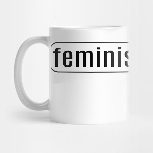 Feminist & Proud by SimonSay